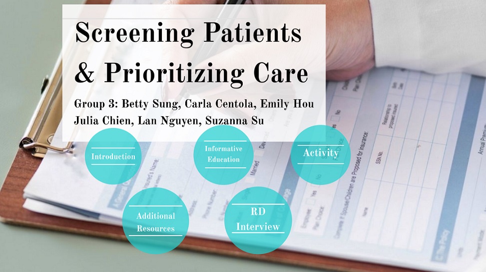 Screening Patients and Prioritizing Care