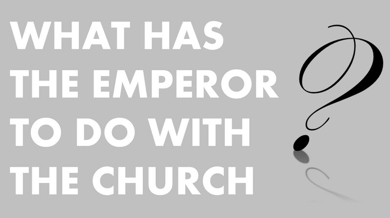 File:What has the emperor to do with the church.jpg